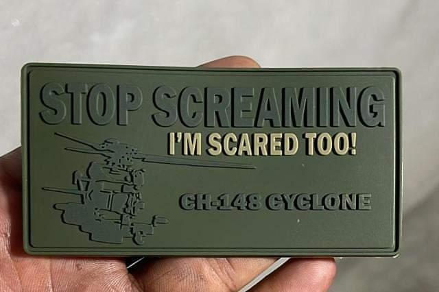 Stop Screaming (CH-148 Cyclone) - Helmet Patch